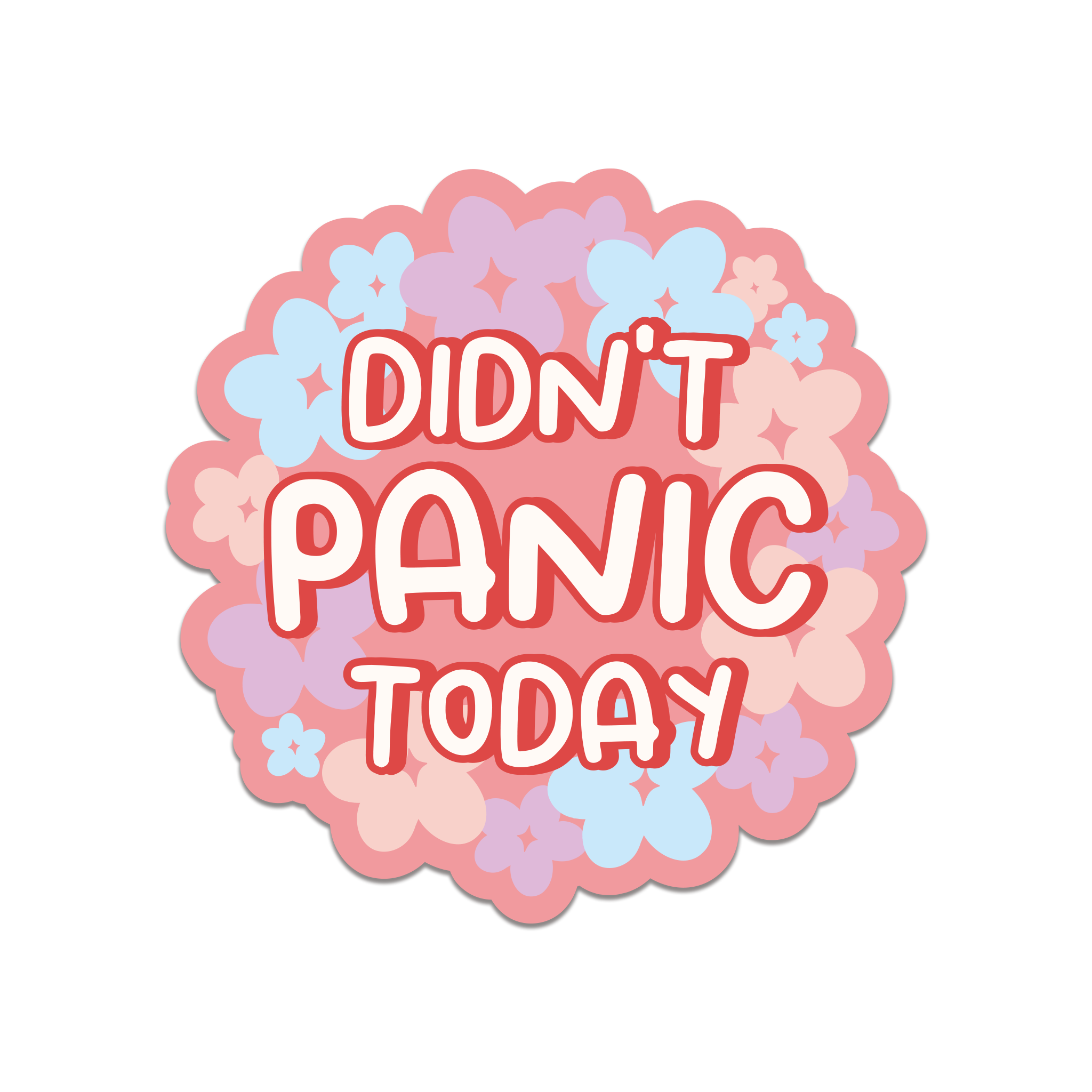 Didn’t Panic Today