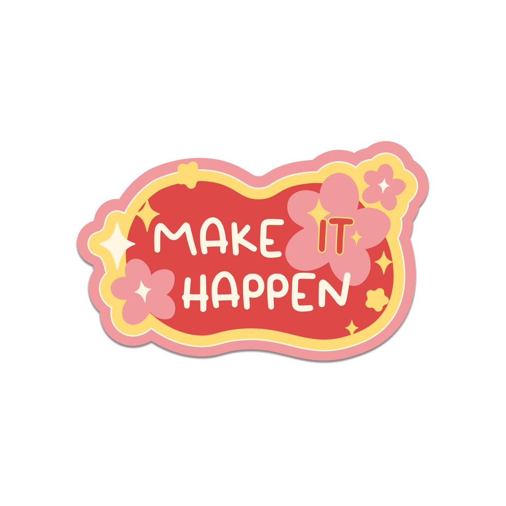 Make It Happen