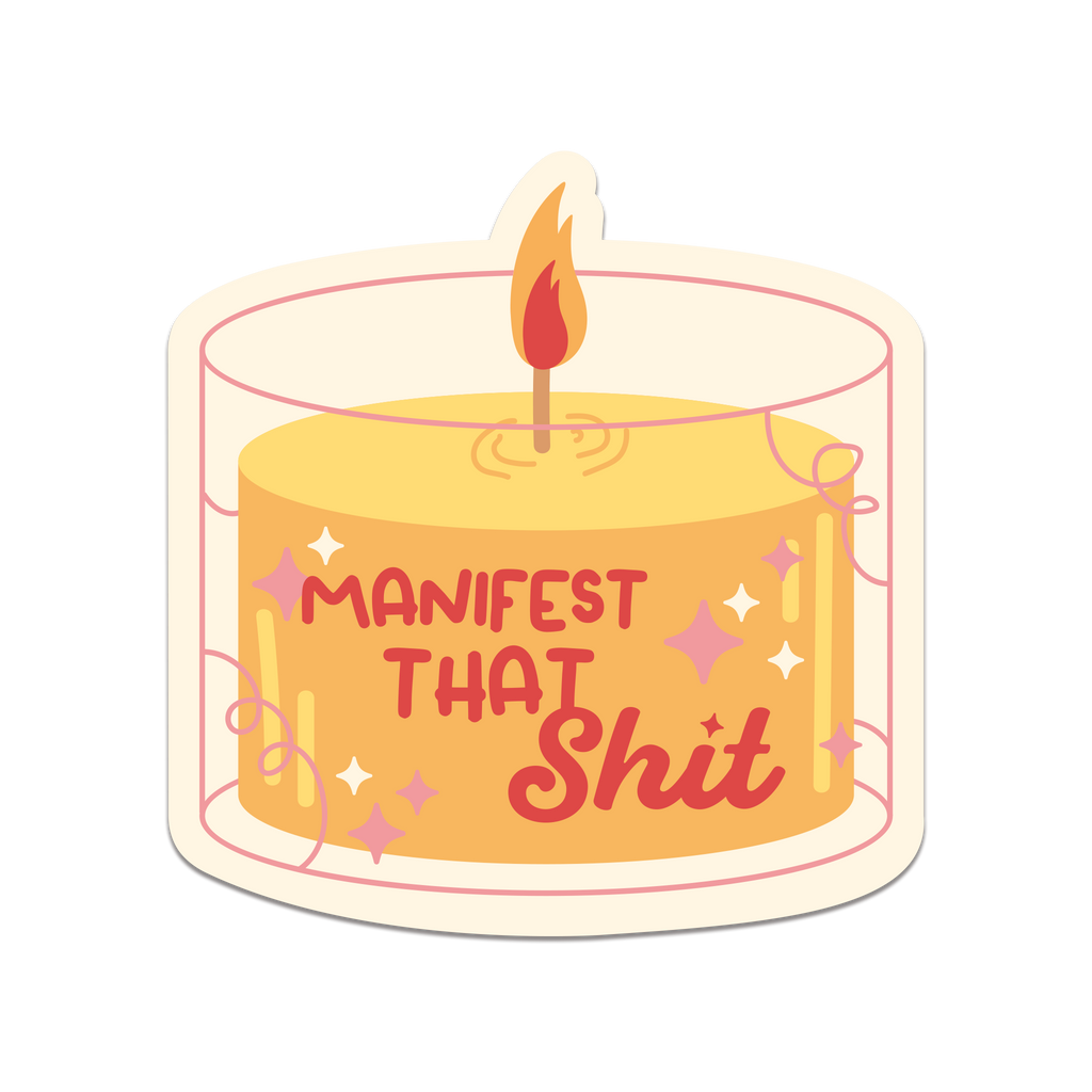 Manifest That Shit