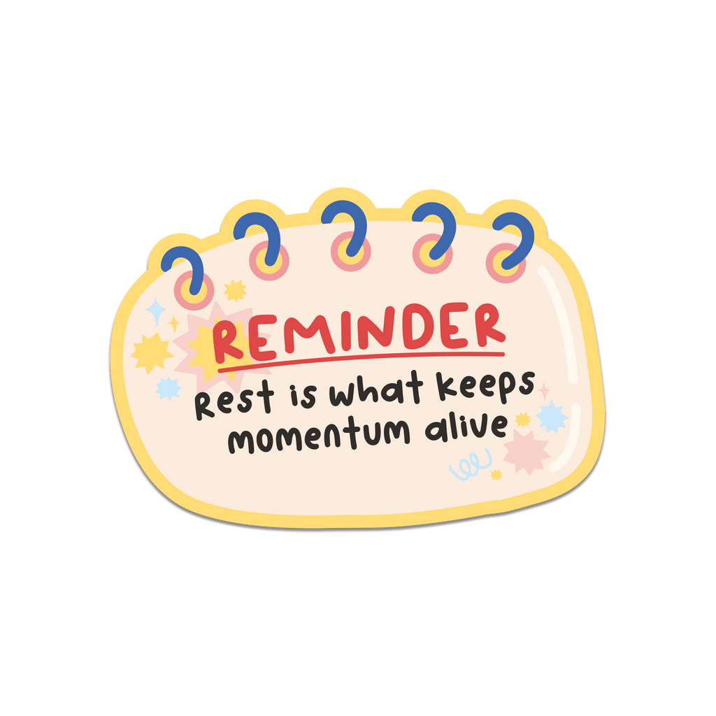 Rest Is What Keeps Momentum Alive