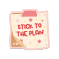 Stick To The Plan