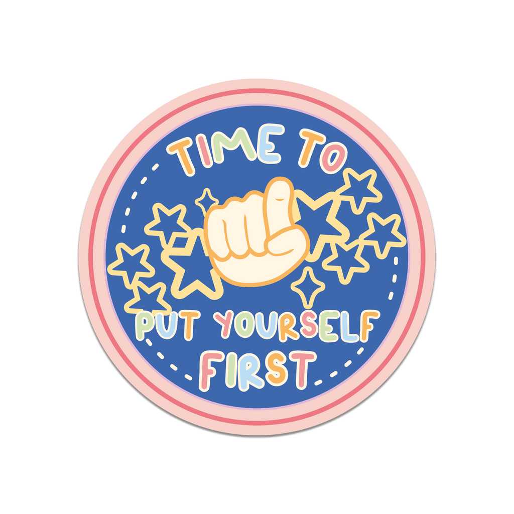 Time To Put Yourself First