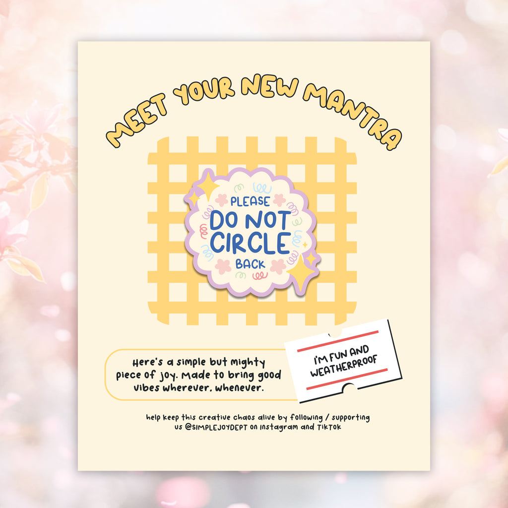 Please Do Not Circle Back